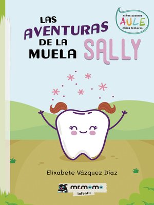 cover image of Las aventuras de la muela Sally